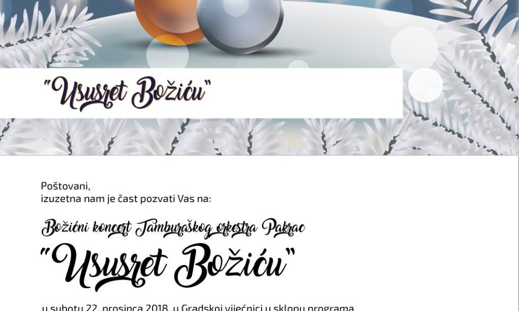 22. PROSINCA Božićni koncert Tamburaškog orkestra Pakrac