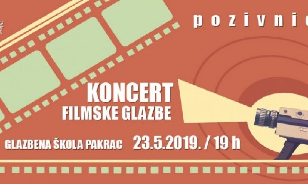 OSNOVNA GLAZBENA ŠKOLA PAKRAC Koncert filmske glazbe