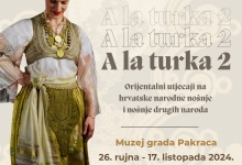 MUZEJ GRADA PAKRACA Izložba A la turka 2 – orijentalni utjecaji