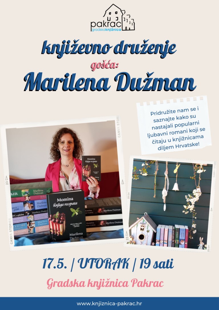 GRADSKA KNJIŽNICA PAKRAC Književno druženje s Marilenom Dužman