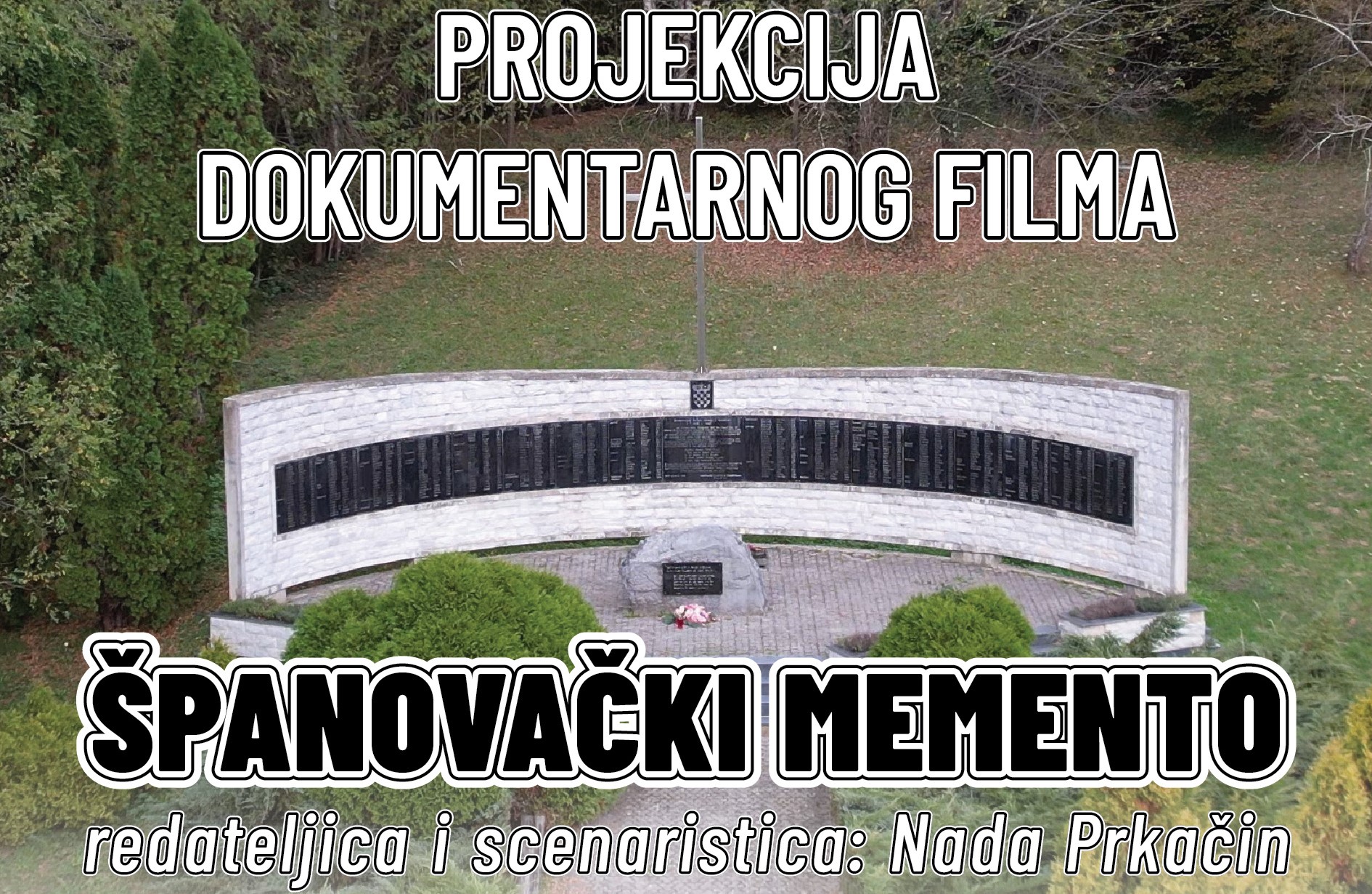 NAJAVA Dokumentarni film „Španovački memento“ u režiji Nade Prkačin