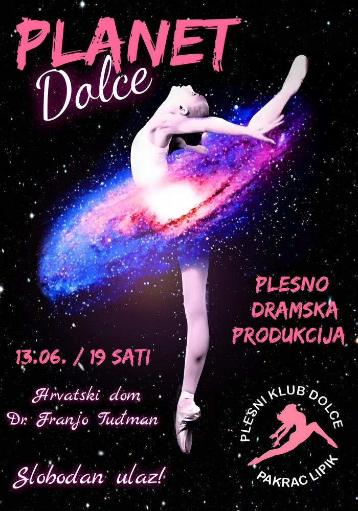 Poziv na završnu plesno-dramsku produkciju „Planet Dolce“