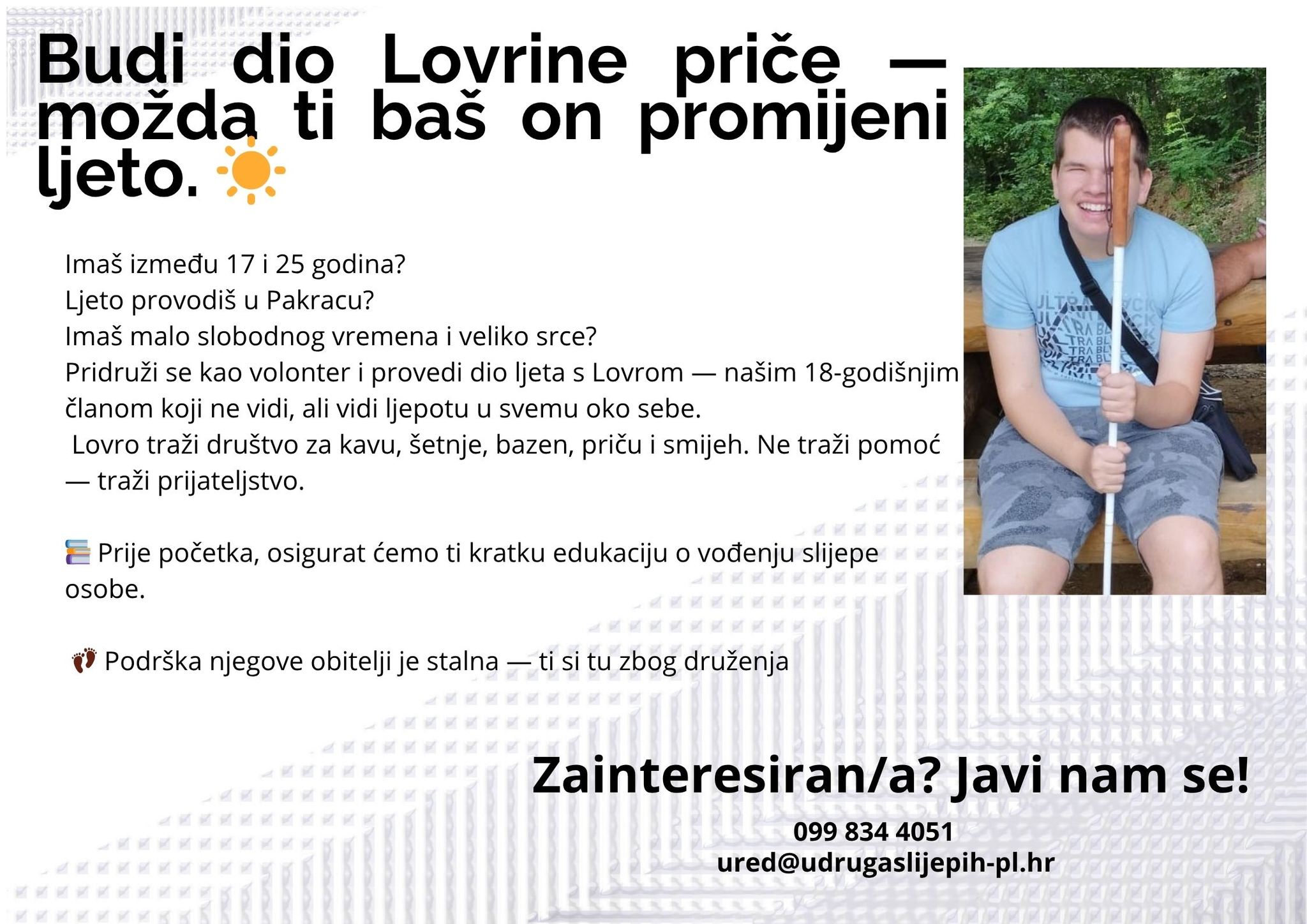 UDRUGA SLIJEPIH PAKRAC-LIPIK Lovro te čeka