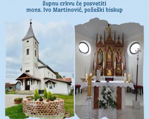 POSVEĆENJE ŽUPNE CRKVE Poziv vjernicima i ostalim ljudima dobre volje