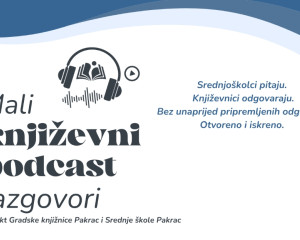 KNJIŽEVNOST PRED KAMEROM Monika Herceg u gostima pakračkih srednjoškolaca